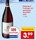 Felsengraf Trollinger mit Lemberger Qualitätswein Angebote bei Netto Marken-Discount Haltern am See für 3,99 €