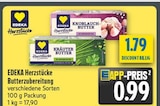 Knoblauch-Butter Angebote von EDEKA Herzstücke bei diska Weiden für 0,99 €