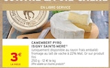 Promo Camembert Pyro à 3,00 € dans le catalogue Intermarché Contact à Drulingen