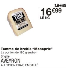 Monoprix Ézanville - Tomme de brebis Promo Tomme de brebis dans le catalogue Monoprix Monoprix à Ézanville