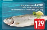 Aktuelles Forelle Angebot bei E center in Mönchengladbach ab 1,29 €