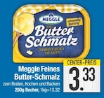 Feines Butter-Schmalz Angebote von Meggle bei E center Rosenheim für 3,33 €