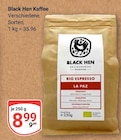 Black Hen Kaffee im Angebot bei GLOBUS in Neunkirchen Black Hen Kaffee Angebote bei GLOBUS Neunkirchen für 8,99 €