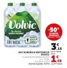 Eau Minérale Naturelle - Volvic - U Express Eau Minérale Naturelle - Volvic à 1,59 € dans le catalogue U Express