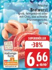 Bratwurst grob, feingekörnt oder mit Chili, das schnelle Pfannengericht Angebote von Tierwohl Plus bei E center Voerde für 6,66 €