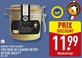 FOIE GRAS DE CANARD ENTIER DU SUD-OUEST - GOURMET FINEST CUISINE en promo à 11,99 € chez Aldi FOIE GRAS DE CANARD ENTIER DU SUD-OUEST - GOURMET FINEST CUISINE dans le catalogue Aldi