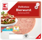 Delikatess Bierwurst von K-CLASSIC im aktuellen Kaufland Prospekt