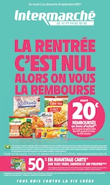 Catalogue Supermarchés Intermarché en cours à Lyon et alentours, "LA RENTRÉE C'EST NUL ALORS ON VOUS LA REMBOURSE", 12 pages, 02/09/2025 - 14/09/2025