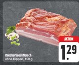Räucherbauchfleisch für 1,29 € bei EDEKA im Angebot Räucherbauchfleisch im aktuellen EDEKA Prospekt