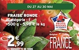 Intermarché Hyper Pontarlier - Promo Fraise Ronde Promo Fraise Ronde à 2,99 € dans le catalogue Intermarché Hyper à Pontarlier