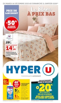 Prospectus Hyper U en cours, "Le Blanc À PRIX BAS", page 1 sur 40