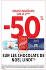 -50% de remise immédiate sur le 2ème sur les chocolats de noël LINDT à Intermarché Hyper dans Saint-Maurice-l'Exil -50% de remise immédiate sur le 2ème sur les chocolats de noël LINDT à Intermarché Hyper dans Saint-Maurice-l'Exil