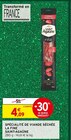 Spécialité de viande Séchée La Fine - Saint Agaûne en promo chez Intermarché Hyper Spécialité de viande Séchée La Fine - Saint Agaûne dans le catalogue Intermarché Hyper