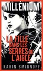 Karin Smirnoff “Millènium T.07 : La fille dans les serres de l’aigle” - Actes Sud en promo chez Monoprix Karin Smirnoff “Millènium T.07 : La fille dans les serres de l’aigle” - Actes Sud dans le catalogue Monoprix