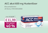 mea - meine apotheke - ACC akut 600 mg Hustenlöser Angebot im Prospekt ACC akut 600 mg Hustenlöser bei mea - meine apotheke im Prospekt "" für 11,99 €