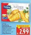 Pazifische Schollenfilets im Angebot bei E center in Falkensee Pazifische Schollenfilets Angebote von Femeg bei E center Falkensee für 2,99 €