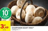 Intermarché Hyper Vaux-sur-Mer - Promo Champignon Géant Vrac Promo Champignon Géant Vrac à 3,49 € dans le catalogue Intermarché Hyper à Vaux-sur-Mer