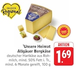 Allgäuer Bergkäse bei EDEKA im Prospekt "" für 1,69 €