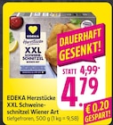 EDEKA Müllheim - Herzstücke XXL Schweineschnitzel Wiener Art Angebot im Prospekt Herzstücke XXL Schweineschnitzel Wiener Art bei EDEKA im Müllheim Prospekt für 4,79 €