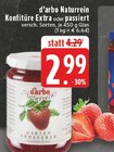 Naturrein Konfitüre Extra im Angebot bei E center in Lünen Naturrein Konfitüre Extra Angebote von d'arbo bei E center Lünen für 2,99 €