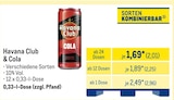Havana Club & Cola im Angebot bei METRO in Augsburg Havana Club & Cola Angebote von Havana Club bei METRO Augsburg für 2,01 €