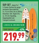 SUP-SET „Aukai Pro“ im Angebot bei Marktkauf in Bottrop SUP-SET „Aukai Pro“ Angebote von Aukai bei Marktkauf Bottrop für 219,99 €