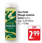 Mango matcha Latte Angebote von live fresh bei E center Hofheim für 2,99 €
