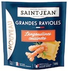 Grandes Ravioles aux Langoustines - SAINT JEAN - Super U à La Seyne-sur-Mer Grandes Ravioles aux Langoustines - SAINT JEAN en promo chez Super U La Seyne-sur-Mer à 1,11 €