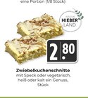 Aktuelles Zwiebelkuchenschnitte Angebot bei Hieber in Freiburg (Breisgau) ab 2,80 €