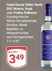 Vinho Verde DOC Branco im Angebot bei GLOBUS in Bensheim Vinho Verde DOC Branco Angebote von Casal Garcia bei GLOBUS Bensheim für 3,49 €