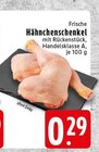 Aktuelles Hähnchenschenkel Angebot bei EDEKA in Krefeld ab 0,29 €