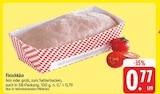 EDEKA Neuenmarkt - Fleischkäse Angebot im Prospekt Fleischkäse bei EDEKA im Neuenmarkt Prospekt für 0,77 €