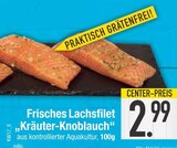 Aktuelles Frisches Lachsfilet Kräuter-Knoblauch Angebot bei EDEKA in Ingolstadt ab 2,99 €