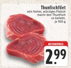 Thunfischfilet Angebote bei E center Troisdorf für 2,99 €