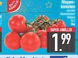 Rispentomaten bei EDEKA im Bad Feilnbach Prospekt für 1,99 €