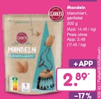Mandeln im Angebot bei Netto Marken-Discount in Erlangen Mandeln Angebote von Clarys bei Netto Marken-Discount Erlangen für 2,89 €