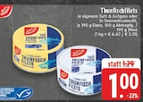 Aktuelles Thunfischfilets in eigenem Saft & Aufguss Angebot bei EDEKA in Leverkusen ab 1,00 €