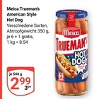 American Style Hot Dog Angebote von Meica bei GLOBUS Neubrandenburg für 2,99 €