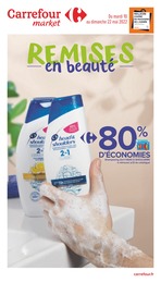 Catalogue Carrefour Market du moment, 10/05/2022 - 22/05/2022 Prospectus Carrefour Market en cours, "Remises en beauté", 16 pages