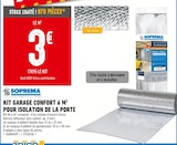 Promo Kit Garage Confort 6 m² pour isolation de la porte à 3,00 € dans le catalogue Brico Cash à Neufchâteau