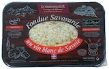 Fondue Savoyarde au vin blanc de Savoie - SCHMIDHAUSER à 10,99 € dans le catalogue Intermarché Super