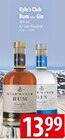 Kyle's Club Rum oder Gin im Angebot bei famila Nordost in Flensburg Kyle's Club Rum oder Gin Angebote bei famila Nordost Flensburg für 13,99 €
