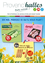 Catalogue Supermarchés Provenc’halles en cours à Salavas et alentours, "En Mai, mangez ce ce qu'il vous plait !", 6 pages, 14/05/2024 - 25/05/2024