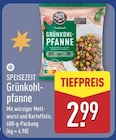 Grünkohlpfanne im ALDI Nord Prospekt Grünkohlpfanne von Speisezeit im aktuellen ALDI Nord Prospekt für 2,99 €