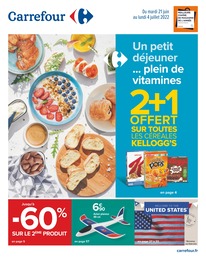 Carrefour Catalogue "Un petit déjeuner... plein de vitamines", 60 pages, Gennevilliers, 21/06/2022 - 04/07/2022 Carrefour Catalogue "Un petit déjeuner... plein de vitamines", 60 pages, Gennevilliers, 21/06/2022 - 04/07/2022