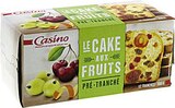 Cake aux Fruits Pur Beurre Prétranché - CASINO dans le catalogue Casino Supermarchés