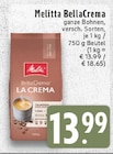 Aktuelle Melitta Angebote bei E center in Moers Aktuelles BellaCrema La Crema Angebot bei E center in Moers ab 13,99 €