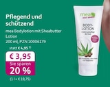 Bodylotion mit Sheabutter Angebot in Voigtsdorf Bodylotion mit Sheabutter im aktuellen Prospekt bei mea - meine apotheke in Voigtsdorf