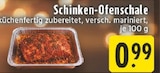 EDEKA Neuhäusel - Schinken-Ofenschale Angebot im Prospekt Schinken-Ofenschale bei EDEKA im Neuhäusel Prospekt für 0,99 €