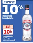 VODKA - POLIAKOV en promo chez Auchan Supermarché Meaux à 10,08 €